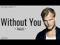 Download Lagu Without You - Avicii ft Sandro Cavazza (Lyrics Video) | TikTok Song 🎵