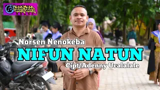 lagu dawan nifun natun norsen nenokeba cover 