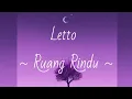 Download Lagu Letto - Ruang Rindu { Lirik }