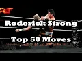 Download Lagu Top 50 Moves of Roderick Strong