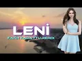 Download Lagu Fatih Karaytu - Leni (Arabic Remix) Yeni 2024