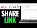 How to Share My Substack Link 2025 Step-by-Step