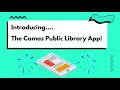 Introducing - The Camas Public Library App