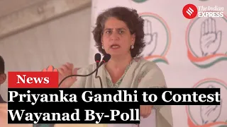 Congress Leader Priyanka Gandhi to Make Electoral Debut in Wayanad By-Poll