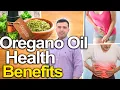 Oregano oil For Everything - What Is It For