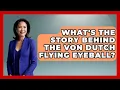 What s The Story Behind The Von Dutch Flying Eyeball - I m a 60s Baby