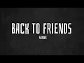 Download Lagu sombr — back to friends (lyrics video)