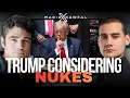 TRUMP DISCUSSING NUKING IRAN IRAN BOMBS UAE ISRAEL BOMBS SYRIA - w Joe Kent