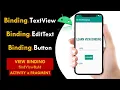 View Binding in Android View Binding in Activity Fragment Replace findViewById