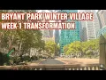 WEEK 1 Bryant Park Winter Village 2025 TRANSFORMATION NYC Holiday Market Build