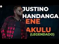 Download Lagu Justino Handanga - Ene Akulu (Legenda e Tradução)