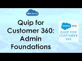 Introduction to Quip for customer 360