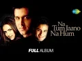 Na Tum Jaano Na Hum | Hrithik Roshan | Esha D| Saif A Khan | Dil Leke Jaan Leke| Tum Meri