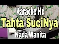 Download Lagu Tahta SuciNya Karaoke Nada Wanita Lagu Rohani Ajeng Astiani D=Do