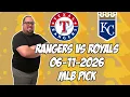 Texas Rangers vs Kansas City Royals 26 MLB Pick Prediction MLB Betting Tips