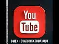 Dwen - Suatu Waktu Dahulu (1986)
