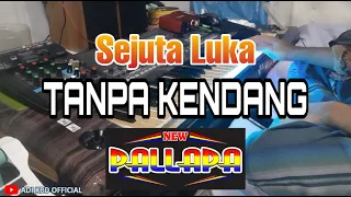 Download Sejuta Luka [ TANPA KENDANG ] versi New Pallapa KORG PA Series MP3