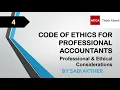 ACCA I Advanced Audit Assurance AAA I Code of Ethics for Professional Accountant - AAA Lecture 4