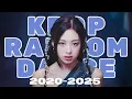 Download Lagu KPOP RANDOM PLAY DANCE |2020 - 2025|