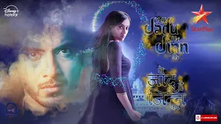 kahani hamari yeh jadu hai jinn ka duet full bhaven dhanak pamela jain vikram aditi