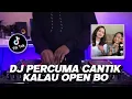 DJ PERCUMA CANTIK KALAU OPEN BO JUNGLE DUTCH VIRAL TIKTOK 2022