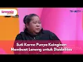 Download Lagu Suti Karno Punya Keinginan Membuat Lenong untuk Disabilitas - BROWNIS (15/10/25) P3