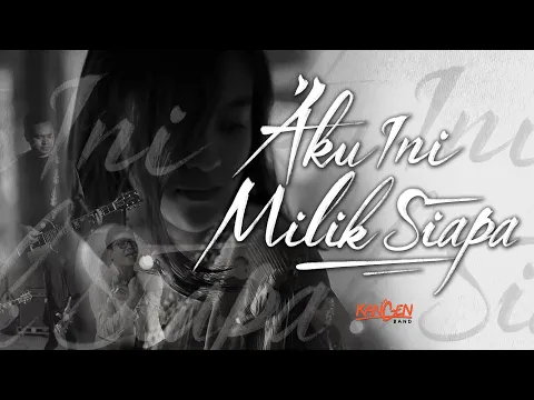 Download MP3 Kangen Band - Aku Ini Milik Siapa (Official Music Video)