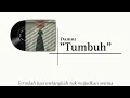 Download Lagu Damnt - Tumbuh (Official Lyric Video)