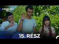 Download Lagu A Szerelem íze 15. Rész (Magyar Szinkron)