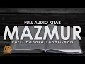 Lagu KITAB MAZMUR FULL AUDIO | VERSI BAHASA SEHARI HARI | MENEMANI DAN MEBERKATI SAAT TEDUH