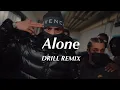 Download Lagu Alone - Alan Walker (Official DRILL Remix)