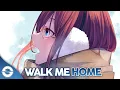 Download Lagu Nightcore - Walk Me Home - (Lyrics)