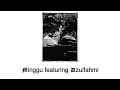 Download Lagu White Chorus -  Minggu ft.  Dzulfahmi [Official Lyric Video]