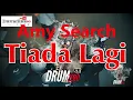 Download Lagu Amy Search   Tiada Lagi   Electric Drum cover by Neung