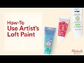 Understanding Artist Loft Acrylic Paint Levels 1 2 3 Michaels