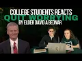 College Students React to Elder David Bednar s Talk Quit Worrying