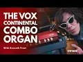 Download Lagu The Vox Continental Combo Organ (Overview \u0026 Demo)