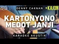 Download Lagu Kartonyono Medot Janji - Denny Caknan (Karaoke Akustik)