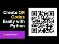 How to Create QR Code Generator in Python Python Project Complete Tutorial