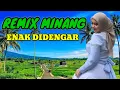 Download Lagu REMIX MINANG ENAK DIDENGAR - PERJALANAN PERANTAU MINANG - BARAUN SAMBIA BADENDANG