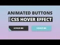 Animated Buttons on Hover using HTML CSS