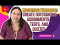 Using Formative To Build Outstanding Assignments Tests Quizzes