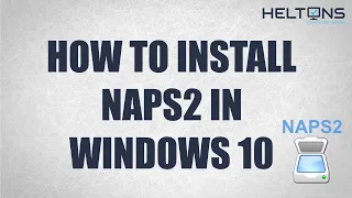 Best Free Windows Scanner Software Installation for Windows 10 - NAPS2 Not Another PDF Scanner 2