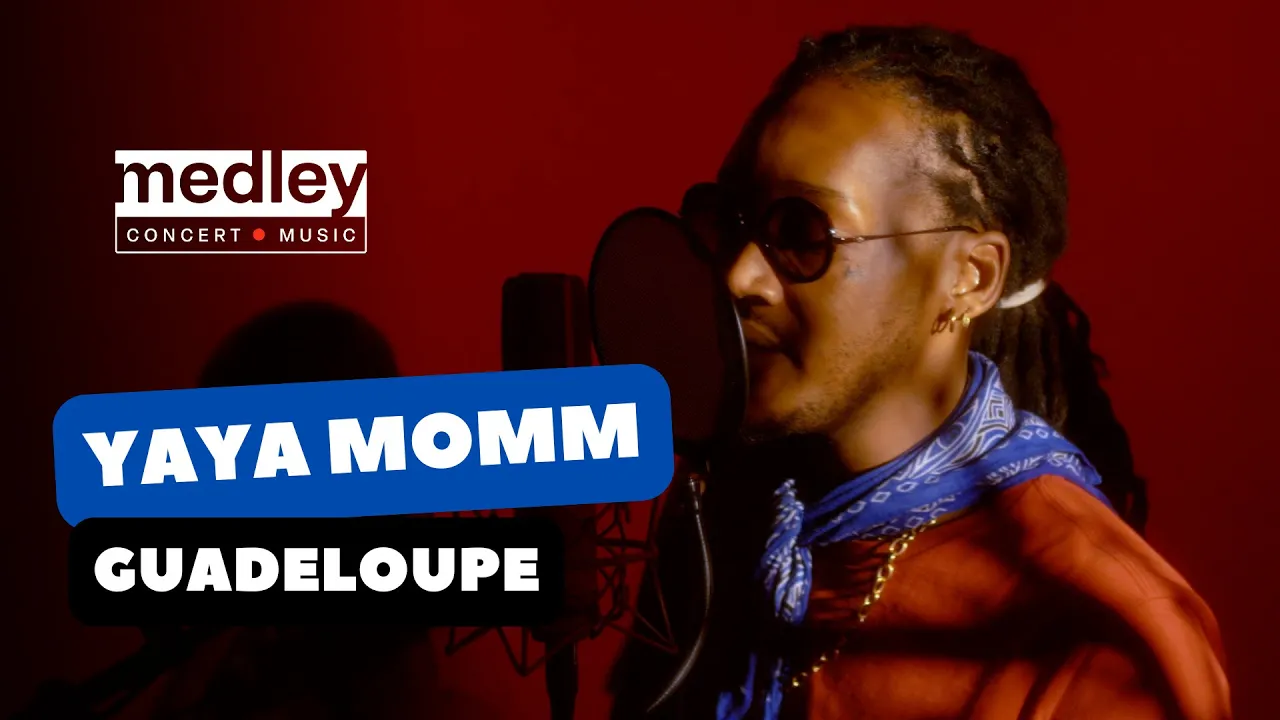 YAYA MOMM (#Guadeloupe, Caribbean) | MEDLEY CONCERTS YAYA MOMM (#Guadeloupe, Caribbean) | MEDLEY CONCERTS