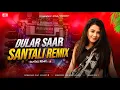 Download Lagu Dular Saar (Santali Remix) Instagram Viral Song 2025 | DJ Nanda X DJ Jona X It's Smp Official