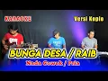Download Lagu BUNGA DESA / RAIB KARAOKE NADA COWOK / PRIA VERSI KOPLO JANDHUT
