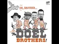 The Doel brothers   Goin 'away