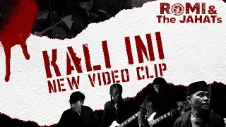 romi u0026 the jahats kali ini official video clip