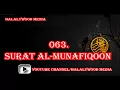 Download Lagu 063. Surat Al-Munafiqoon (The Hypocrites) || Mishary Bin Rashid Al-Afasy (HD Audio)