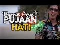 Download Lagu Thomas Arya - Pujaan Hati ♫ Lirik Lagu Slow Rock Terbaru